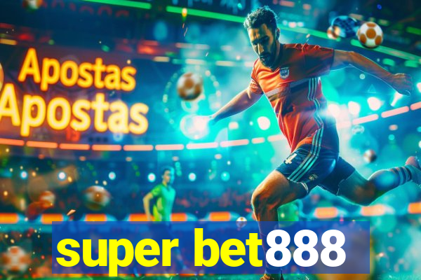 super bet888